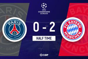半战：拜仁2-0领先巴黎，迪亚斯双响+剪刀脚染红，阿什拉夫与登贝莱伤退